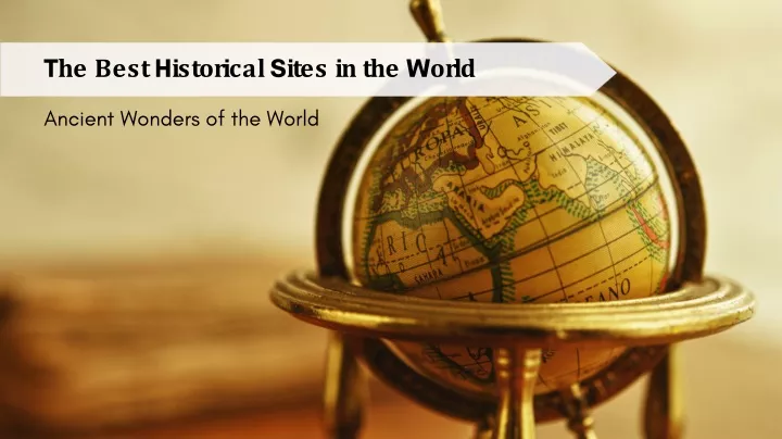 the best historical sites in the world n.