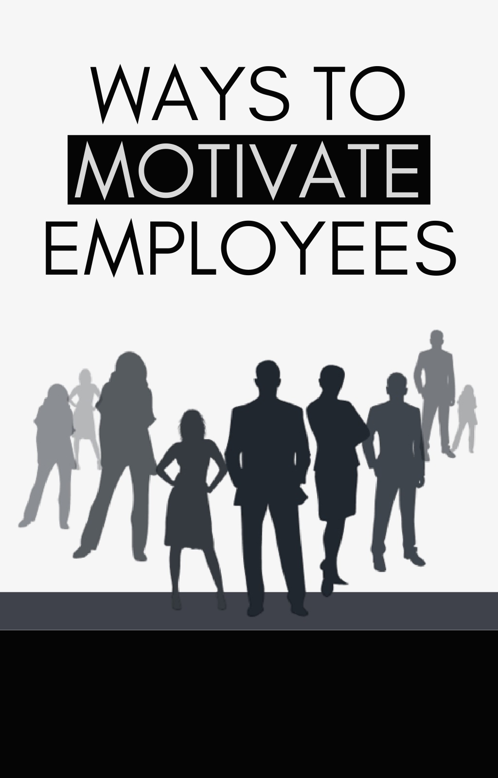 What Are Some Ways To Motivate Employees PPT - Ways to Motivate Employees PowerPoint Presentation, free download