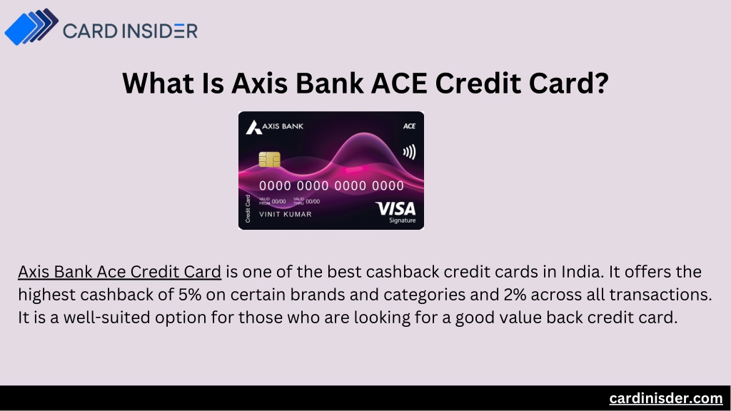 PPT Axis Bank ACE Credit Card PowerPoint Presentation Free Download 