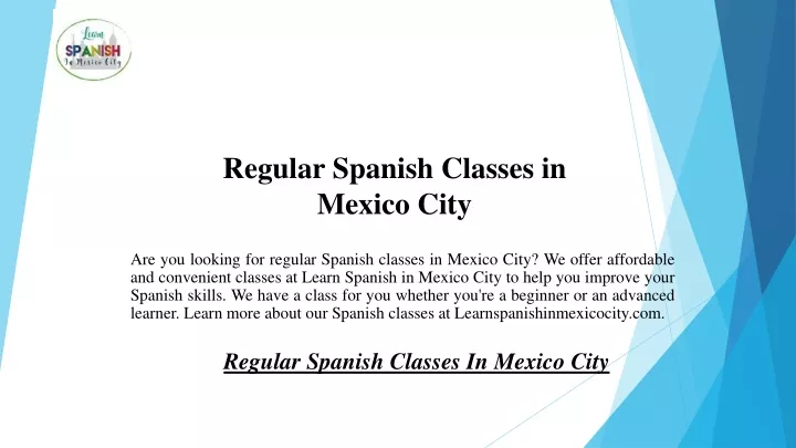 PPT - Regular Spanish Classes In Mexico City Learnspanishinmexicocity ...