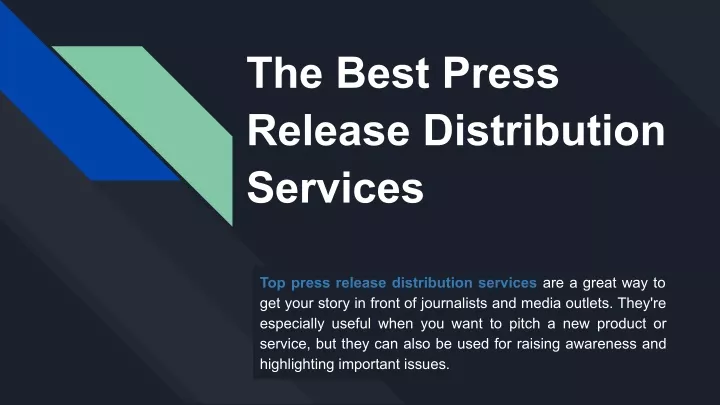 PPT - The Best Press Release Distribution Services PowerPoint ...