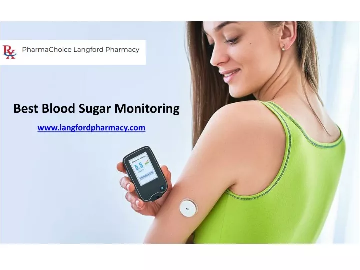 PPT - Best Blood Sugar Monitoring - www.langfordpharmacy.com PowerPoint ...