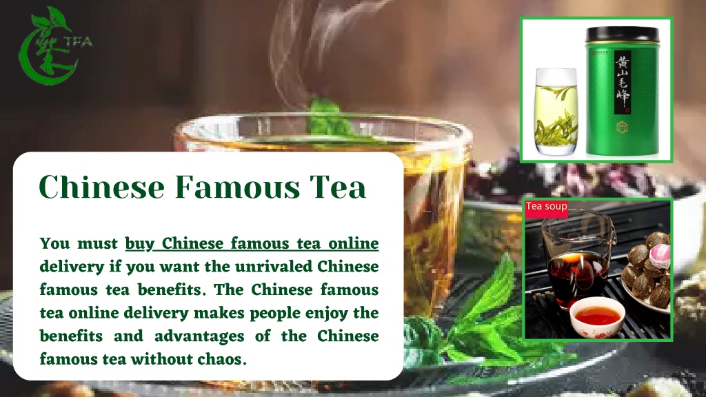 PPT - Buy Chinese Famous Tea Online PowerPoint Presentation, free ...