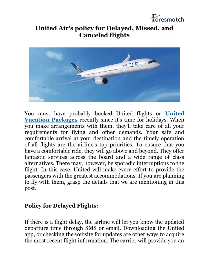 united air s policy for delayed missed n.