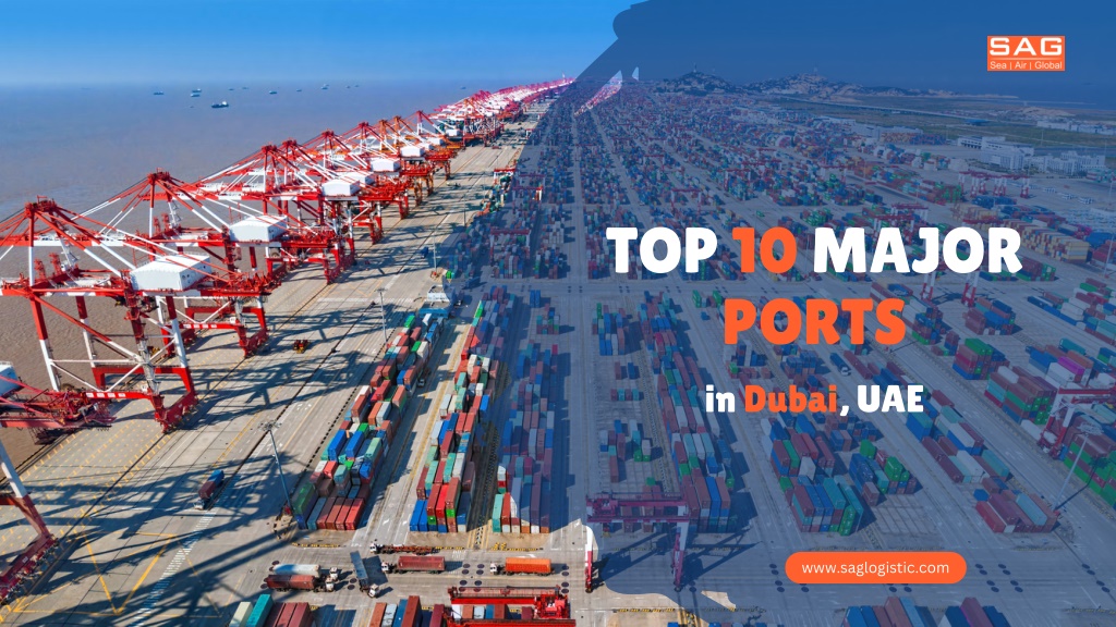 PPT - Top 10 Major Ports in Dubai, UAE PowerPoint Presentation, free ...