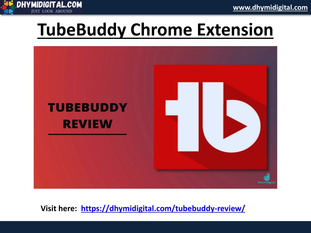 PPT - TubeBuddy Chrome Extension PowerPoint Presentation, Free Download ...