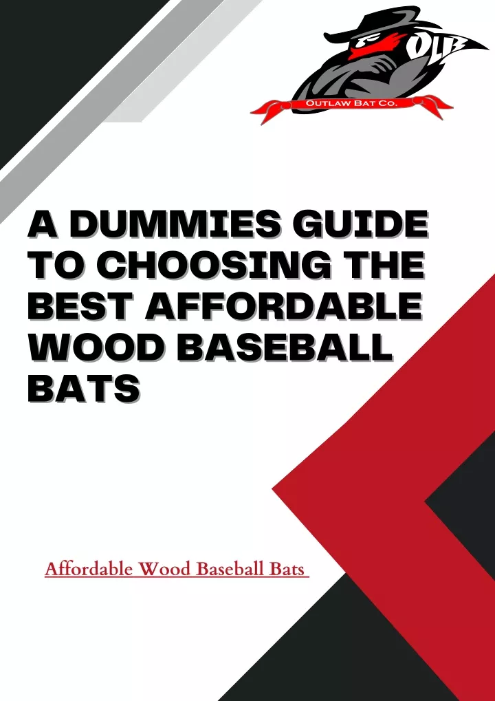 PPT A dummies guide to choosing the best Affordable Wood Baseball