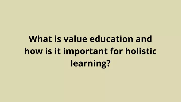 value-education-importance-types-and-methods