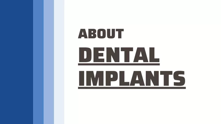 PPT - DENTAL IMPLANTS (1) PowerPoint Presentation, Free Download - ID ...