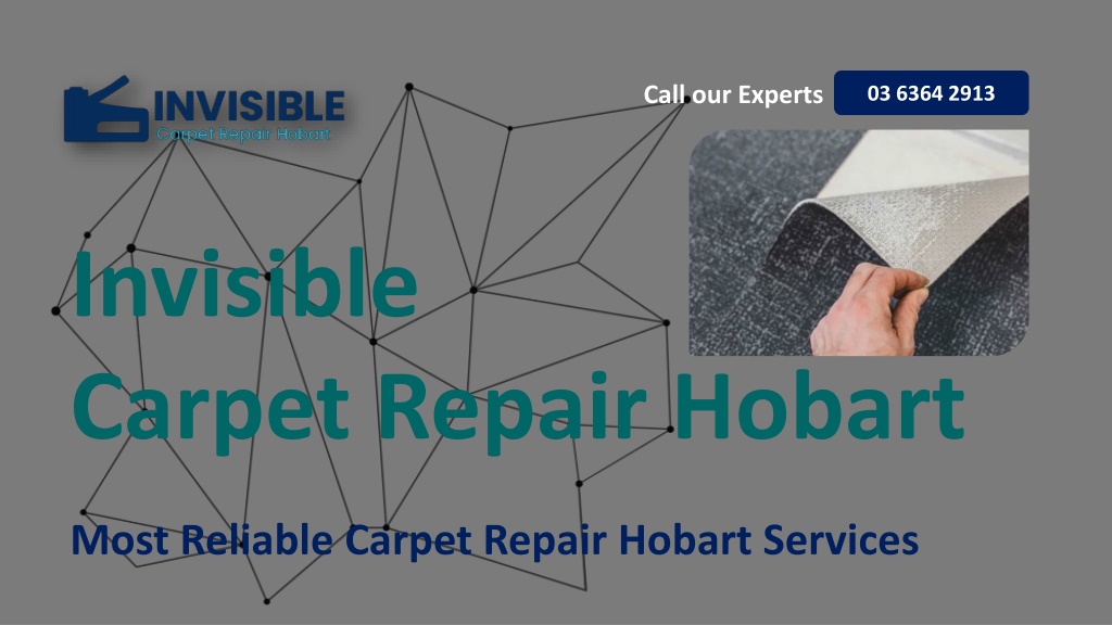 PPT Invisible Carpet Repair Hobart PowerPoint Presentation, free