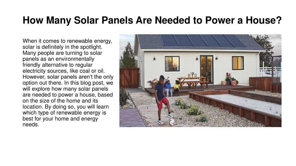 PPT - How Many Solar Panels Are Needed to Power a House PowerPoint 