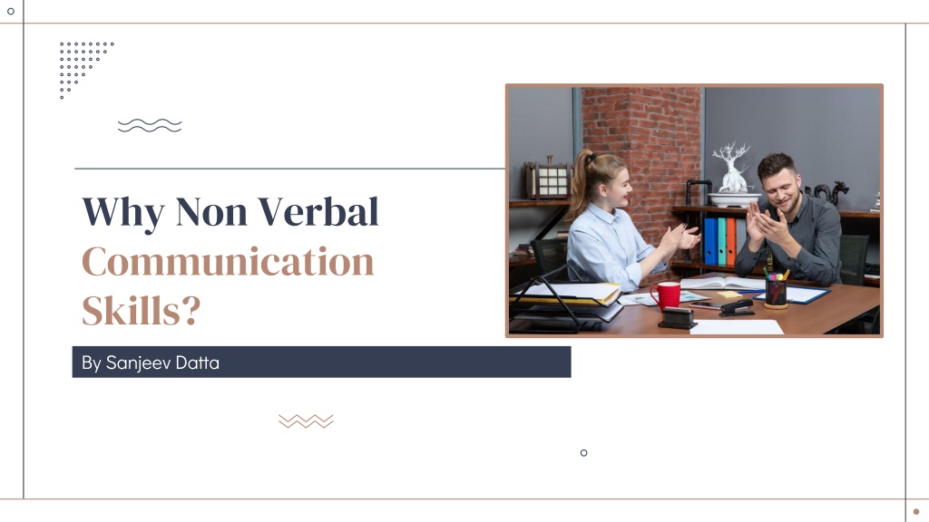 PPT - Why-non-verbal-communication-skills PowerPoint Presentation, Free ...