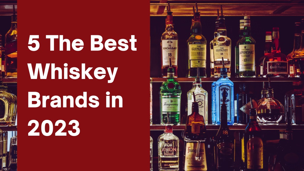 PPT 5 The Best Whiskey Brands in 2023 Whiskey Brands Del Mesa