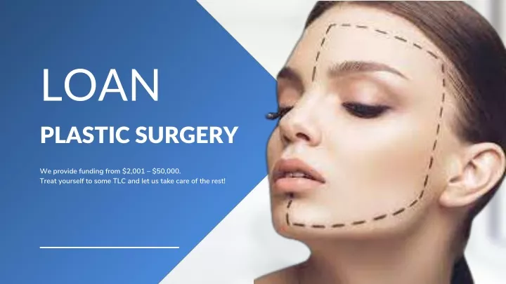 Can You Get A Personal Loan For Plastic Surgery