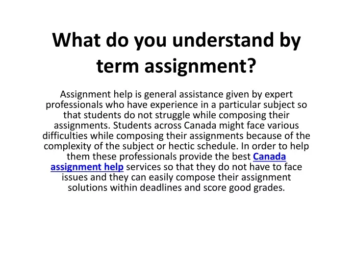 the meaning of the term assignment