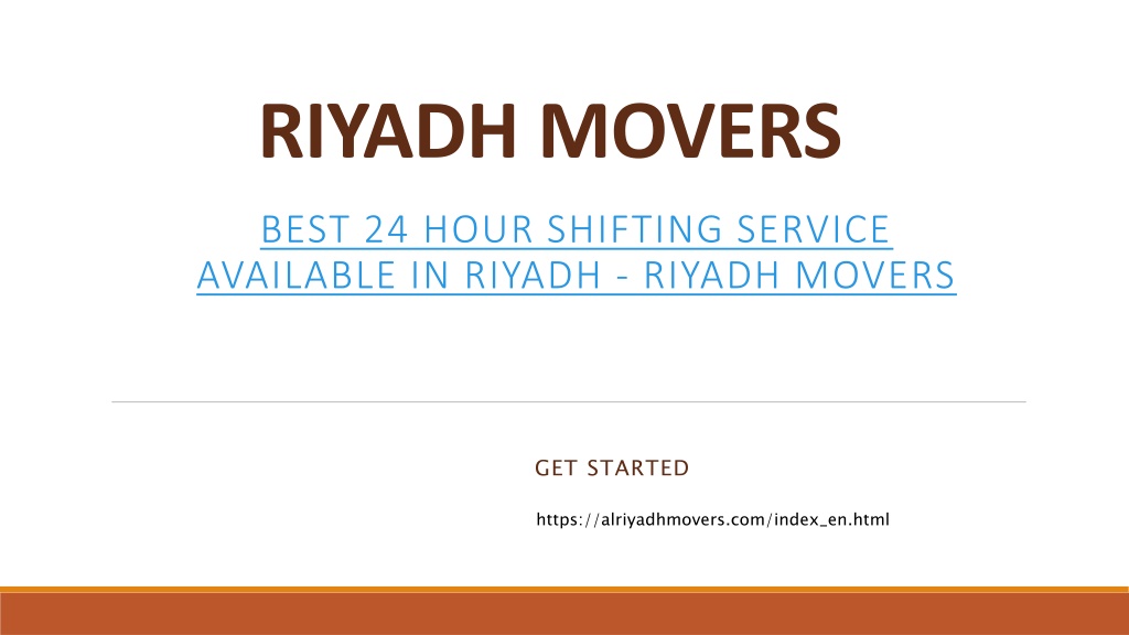 PPT Best 24 hour shifting service available in Riyadh Riyadh Movers