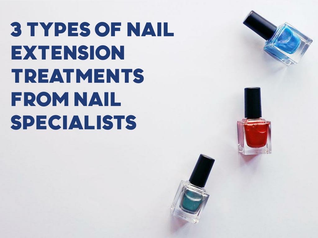 Different Types of Nail Extension Treatments By Nail Salons | Select Salon  Studios - Maumee and Toledo, OH