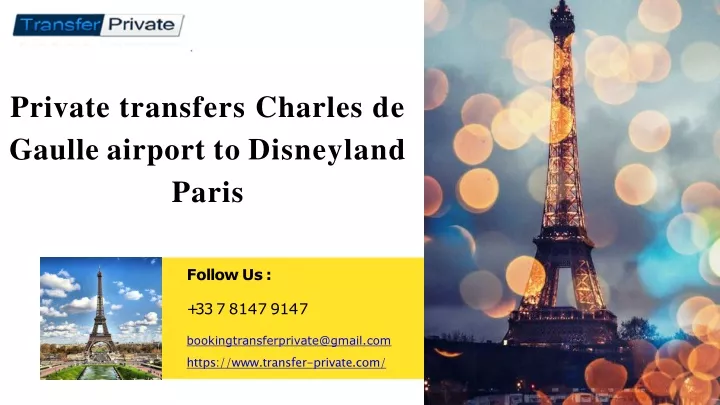 PPT - Private transfers Charles de Gaulle airport to Disneyland Paris ...