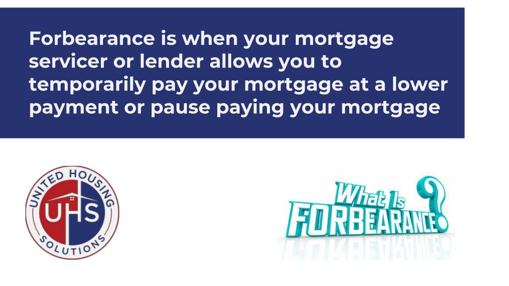 PPT MORTGAGE FORBEARANCE PowerPoint Presentation, free download ID