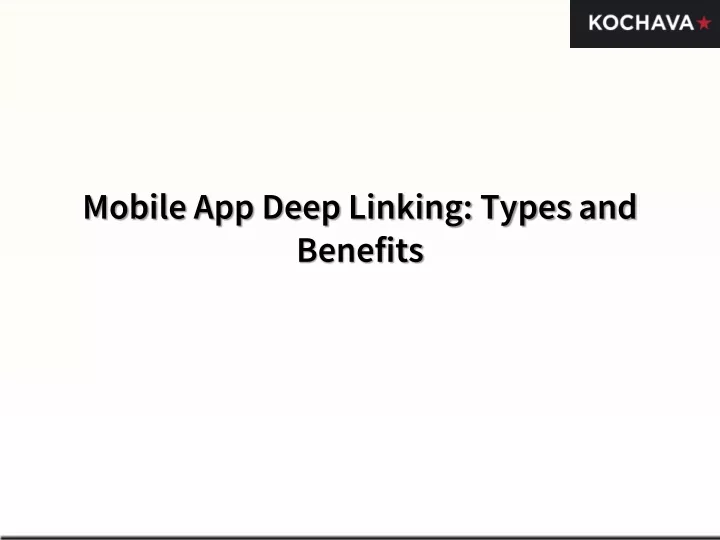 ppt-mobile-app-deep-linking-types-and-benefits-powerpoint