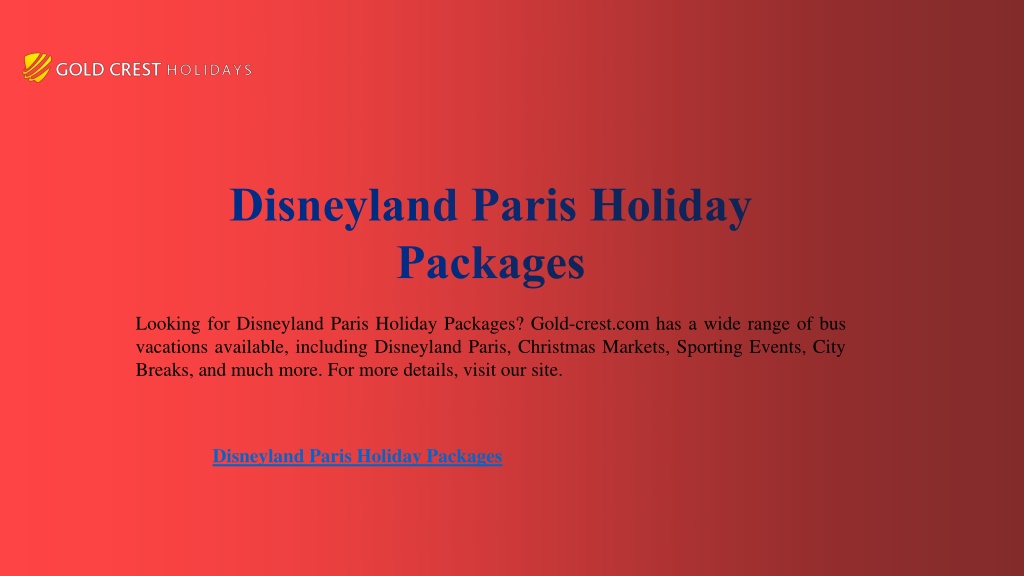 PPT Disneyland Paris Holiday Packages PowerPoint