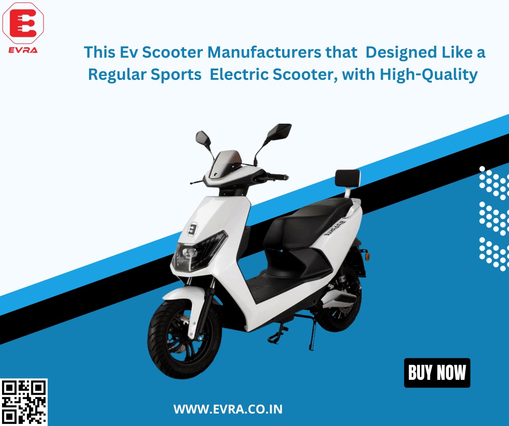 PPT - This Ev Scooter Manufacturers that Designed Like a Regular Sports ...
