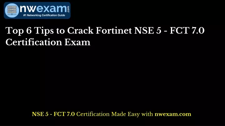 Training NSE5_FCT-7.0 Solutions