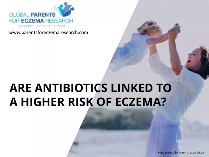 ppt-are-antibiotics-linked-to-a-higher-risk-of-eczema-powerpoint