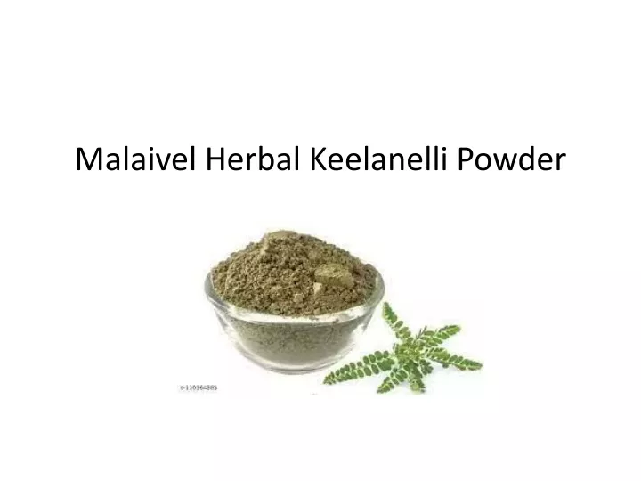 PPT - Keelanelli Powder Online | Keezhanelli/Bhumiamla Powder ...