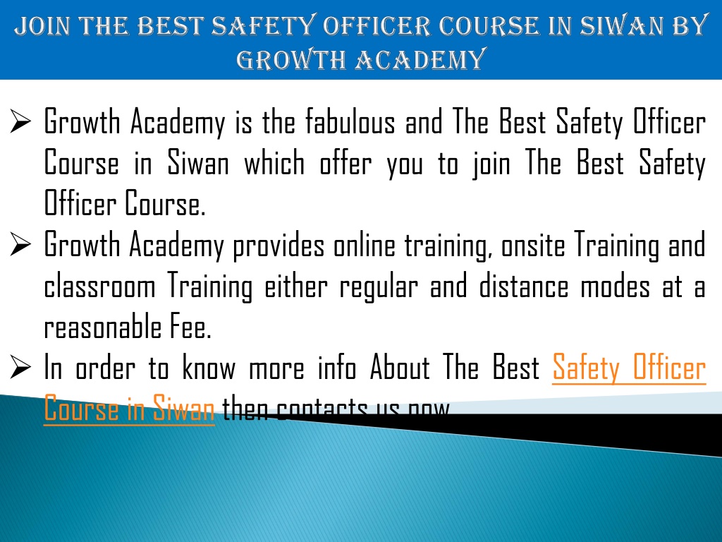 PPT Get The Top Safety Officer Course in Gorakhpur by Growth Academy PPT Get The Top Safety Officer Course in Gorakhpur by Growth Academy