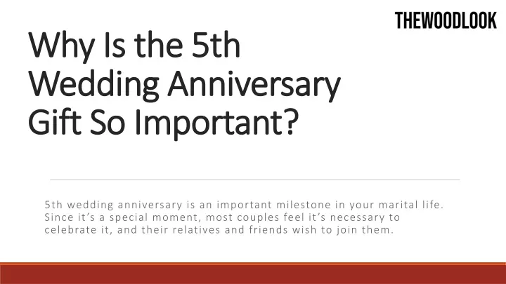 ppt-why-is-the-5th-wedding-anniversary-gift-so-important-powerpoint-presentation-id-11886048