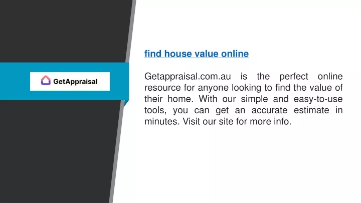 ppt-find-house-value-online-getappraisal-au-powerpoint