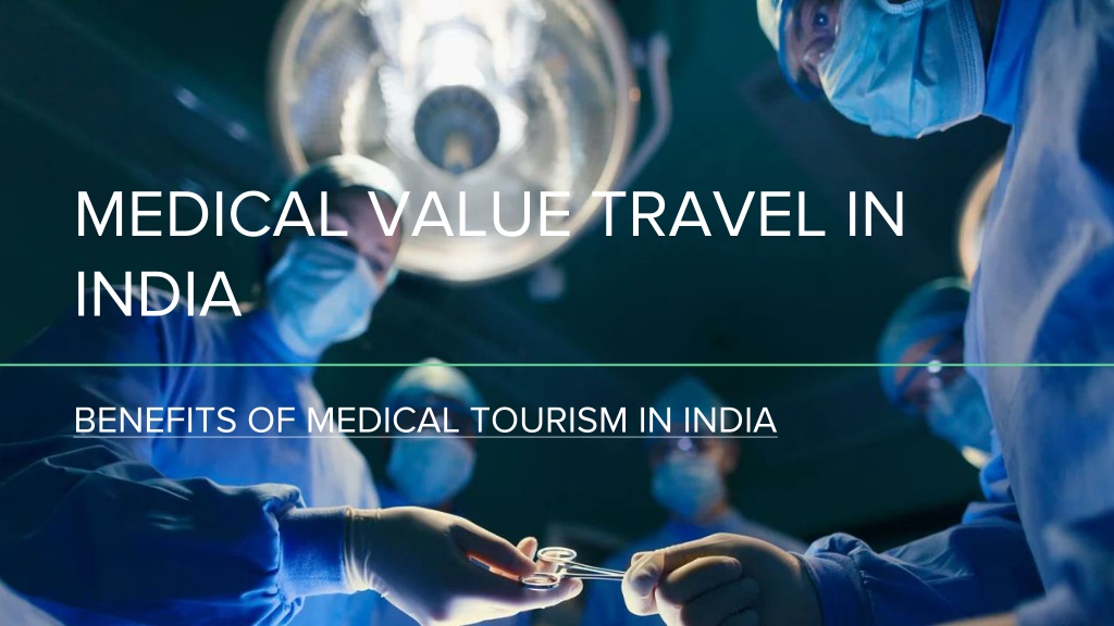 medical value travel facilitator in india