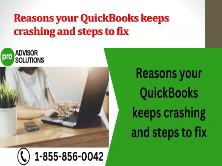 PPT Reasons your QuickBooks keeps crashing and steps to fix PowerPoint Presentation ID11890874