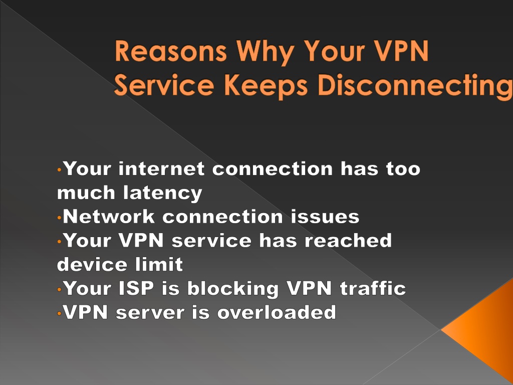 PPT - How to fix VPN Keeps Disconnecting Issue? PowerPoint Presentation ...