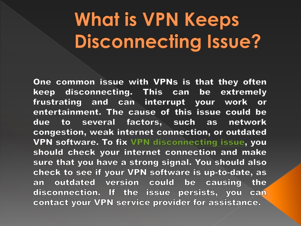 PPT - How To Fix VPN Keeps Disconnecting Issue? PowerPoint Presentation ...