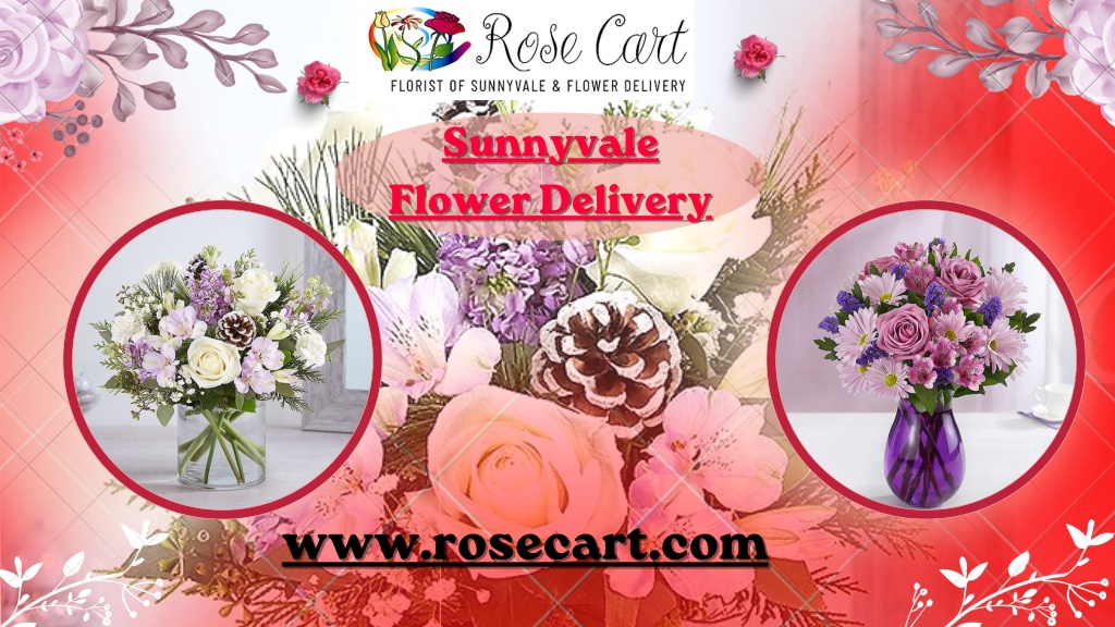 PPT Sunnyvale Flower Delivery Book Your Favorite Now! PowerPoint Presentation ID11897283