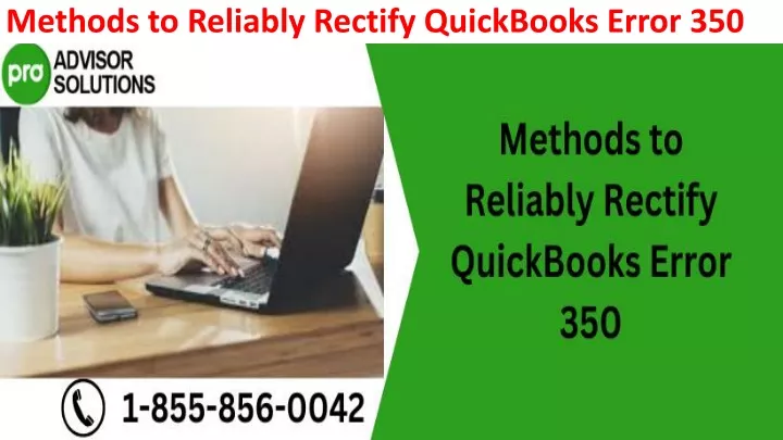 PPT - Simple step by step guide to resolve QuickBooks Error 350 ...