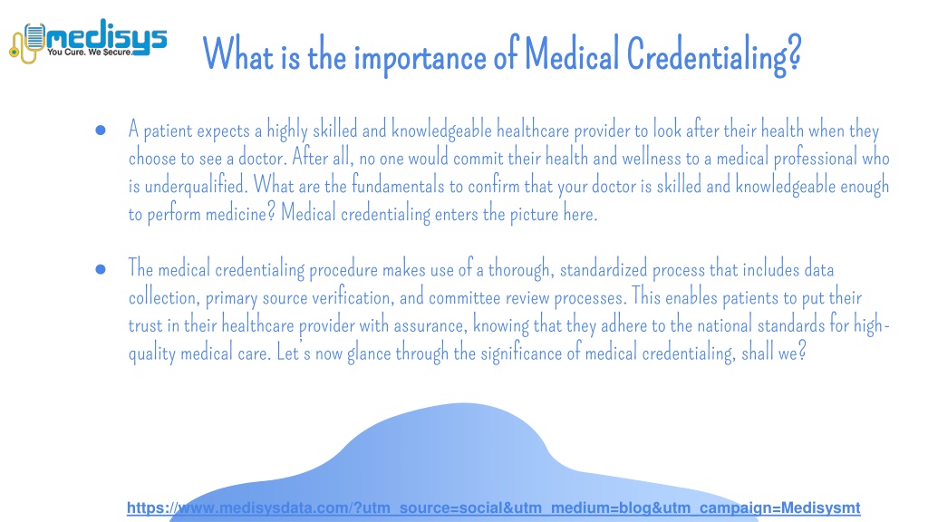 PPT - What Is Medical Credentialing And Why Is It Important PowerPoint ...