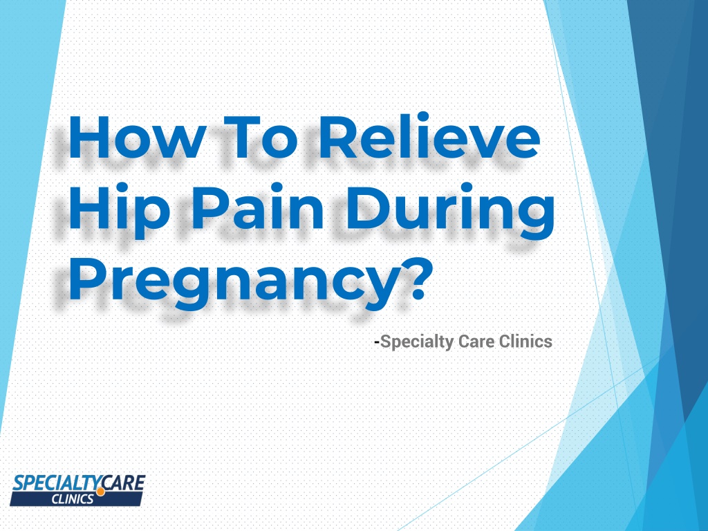 ppt-how-to-relieve-hip-pain-during-pregnancy-powerpoint-presentation