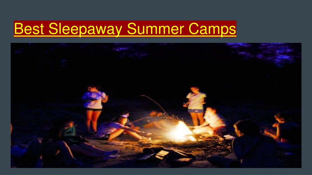 PPT Best Sleepaway Summer Camps PowerPoint Presentation, free