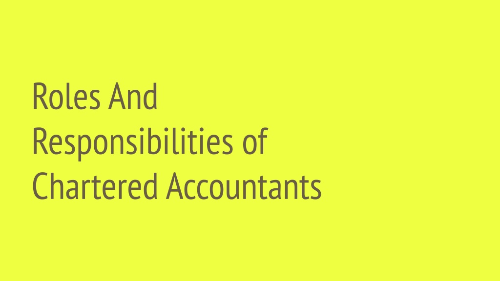 PPT - Indian CA Firms and Roles and Responsibilities of Chartered ...
