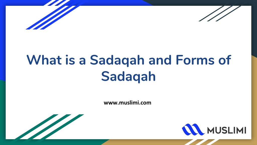 PPT What is a Sadaqah and Forms of Sadaqah PowerPoint Presentation