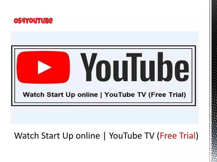 PPT Watch Start Up online YouTube TV (Free Trial) PowerPoint