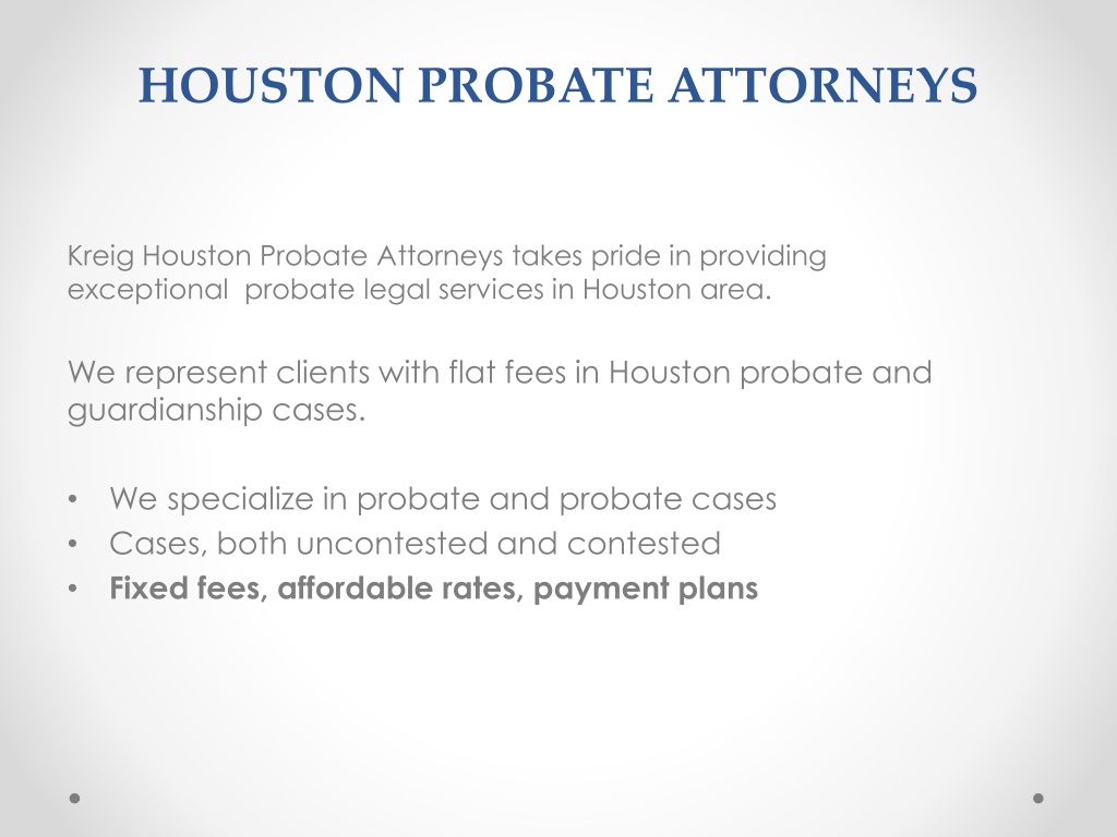 Ppt Best Probate Attorneys Houston Houston Probate Powerpoint Presentation Id11907636 5469