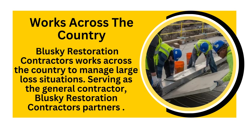 PPT - Blusky Restoration Contractors - Leader In The Restoration ...