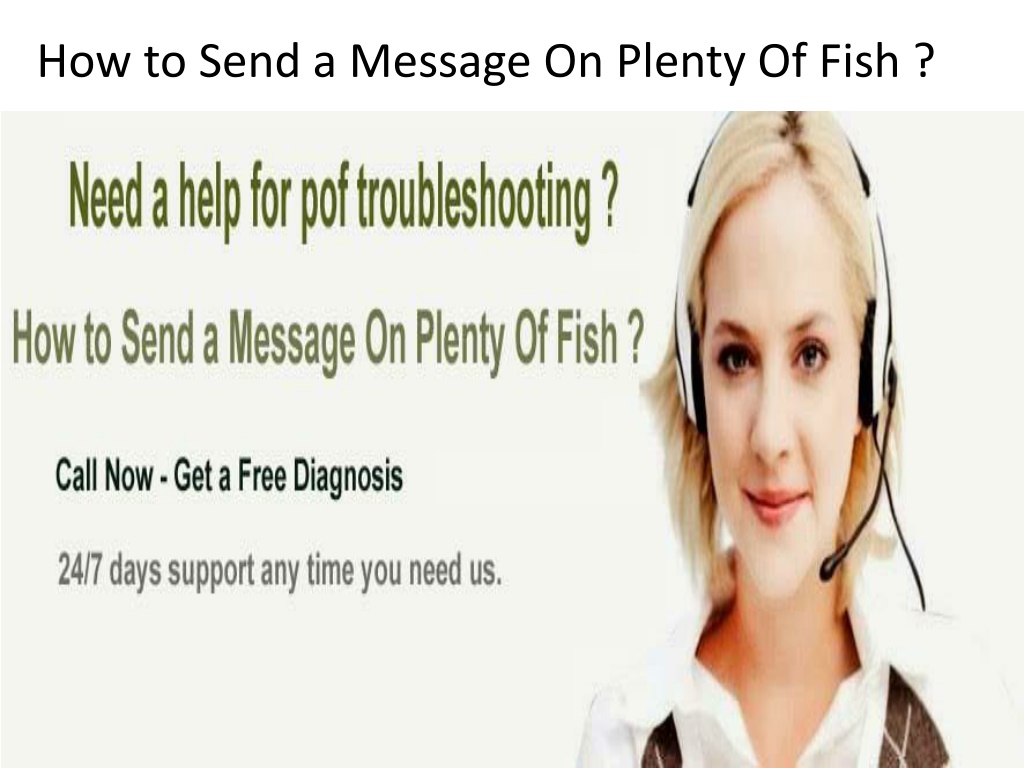 PPT - How to Send a Message On Plenty Of Fish ? Dial 1-855-276-3666 ...