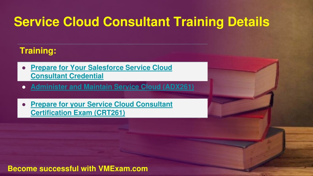 PPT - Salesforce Service Cloud Consultant (CRT-261) Exam | Study Tips 