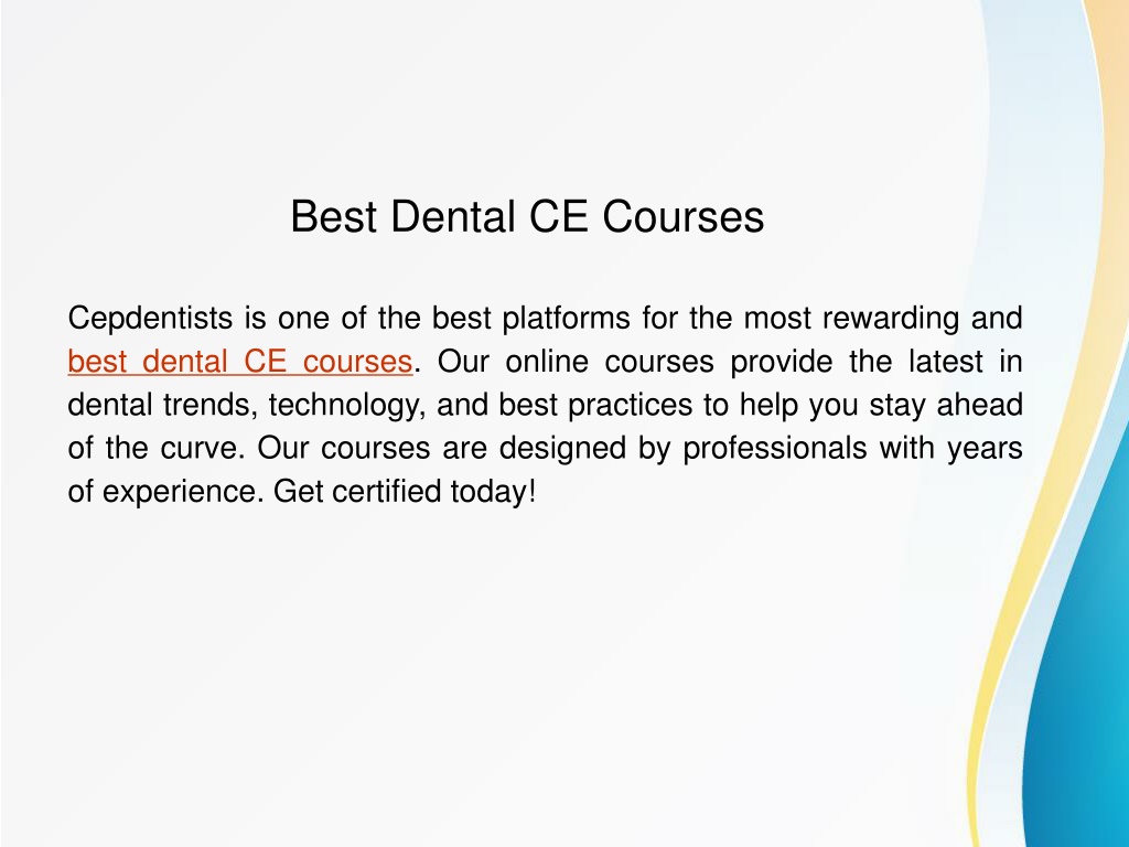 PPT Get Comprehensive Continuing Education Courses For Dentists