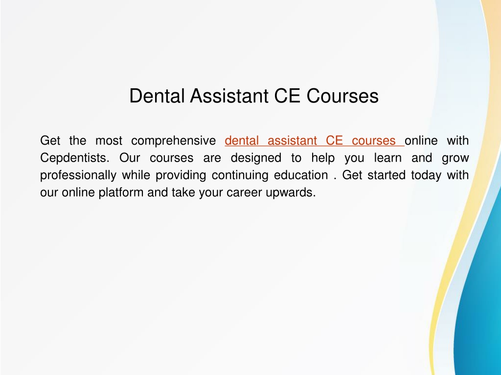 PPT Get Comprehensive Continuing Education Courses For Dentists